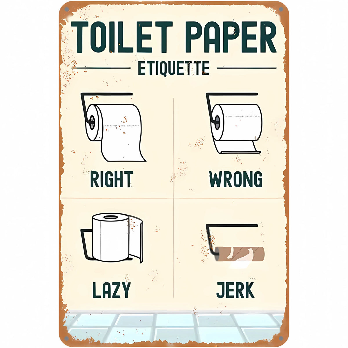 Funny Restroom Metal Tin Sign - Sarcastic Bathroom Wall Decor (12x8 in / 30x20 cm, 16x12 in / 40x30 cm)