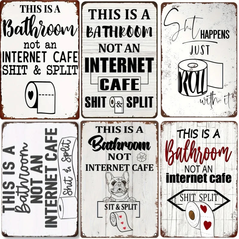 Funny Restroom Metal Tin Sign - Sarcastic Bathroom Wall Decor (12x8 in / 30x20 cm, 16x12 in / 40x30 cm)
