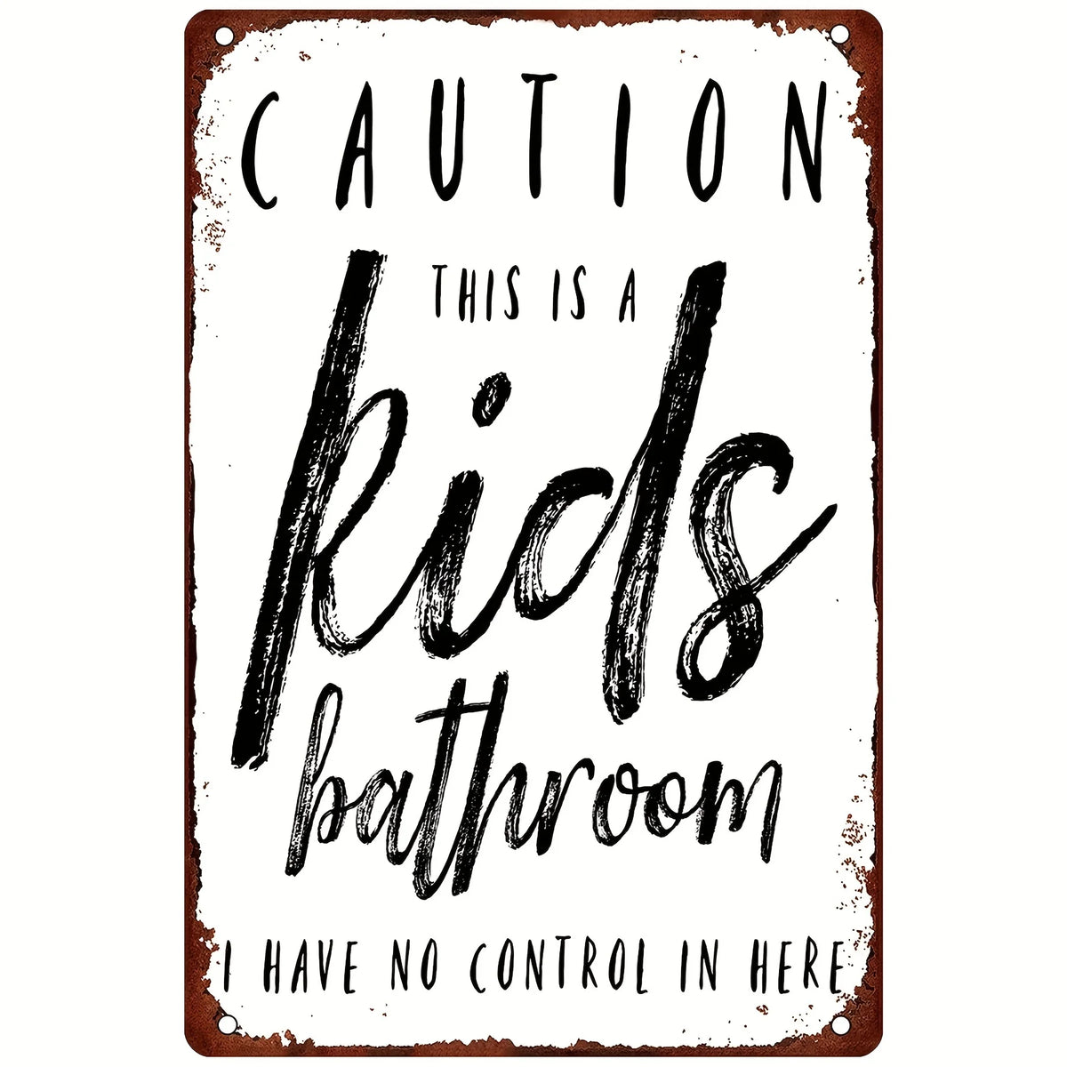 Funny Restroom Metal Tin Sign - Sarcastic Bathroom Wall Decor (12x8 in / 30x20 cm, 16x12 in / 40x30 cm)