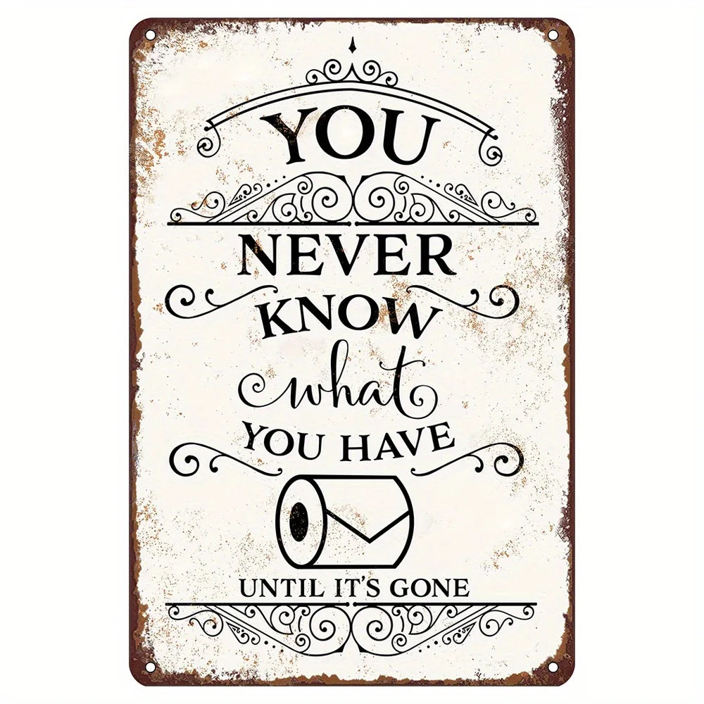 Funny Restroom Metal Tin Sign - Sarcastic Bathroom Wall Decor (12x8 in / 30x20 cm, 16x12 in / 40x30 cm)