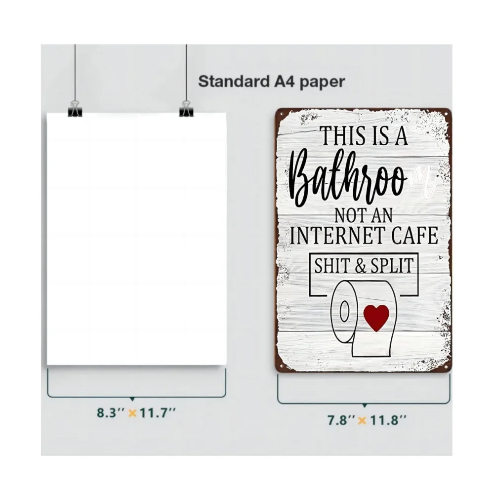 Funny Restroom Metal Tin Sign - Sarcastic Bathroom Wall Decor (12x8 in / 30x20 cm, 16x12 in / 40x30 cm)