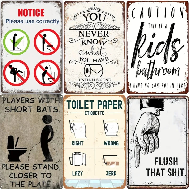 Funny Restroom Metal Tin Sign - Sarcastic Bathroom Wall Decor (12x8 in / 30x20 cm, 16x12 in / 40x30 cm)